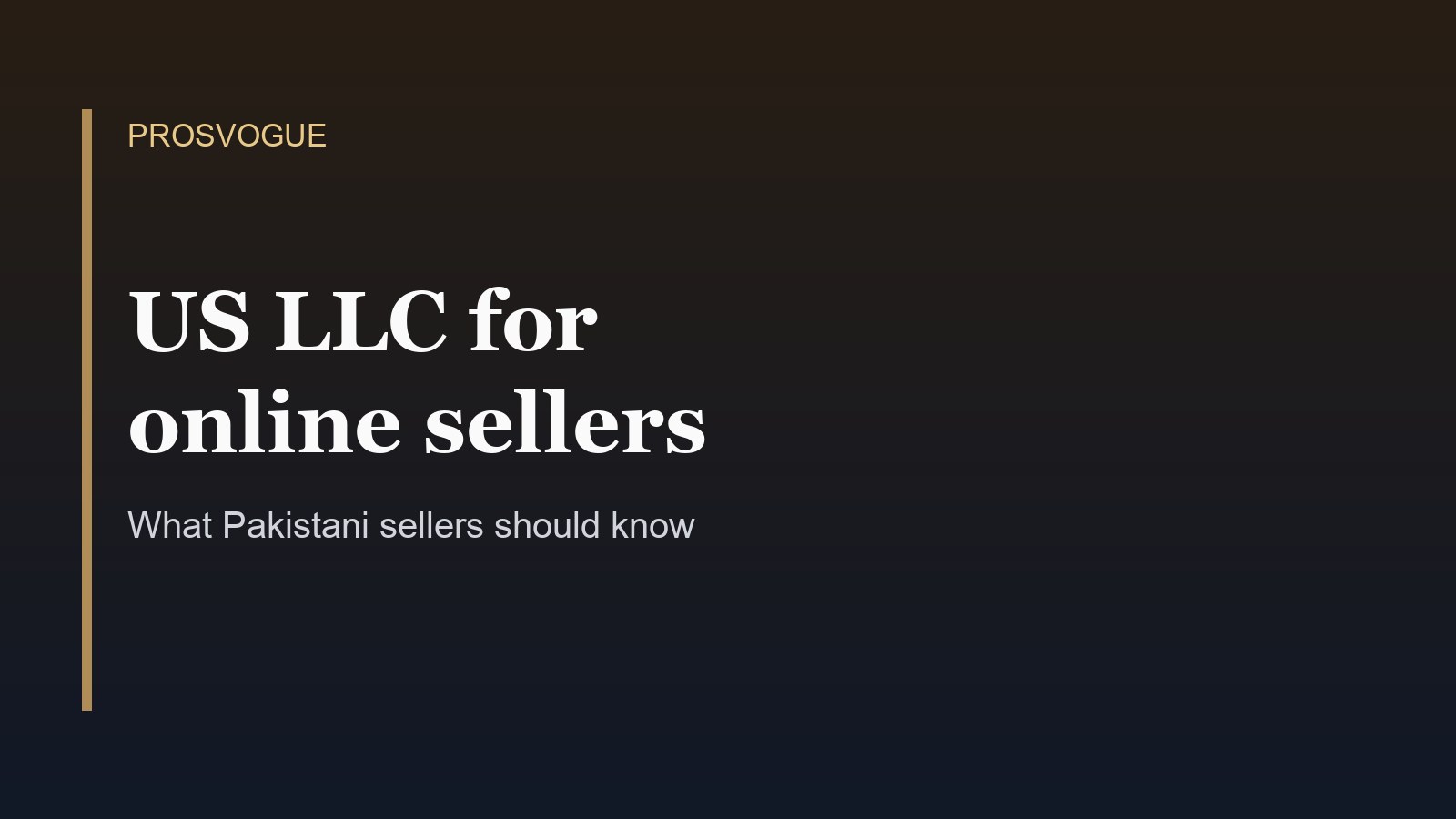 Prosvogue guide cover: US LLC formation for online sellers